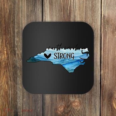 Support North Carolina Stay Western Strong Nc State Gift Coaster