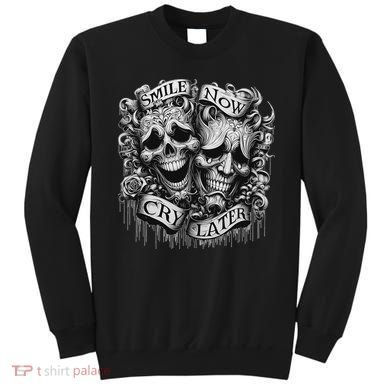 Smile Now Cry Later Clown Chicano Ar Gothic Cholo Sweatshirt