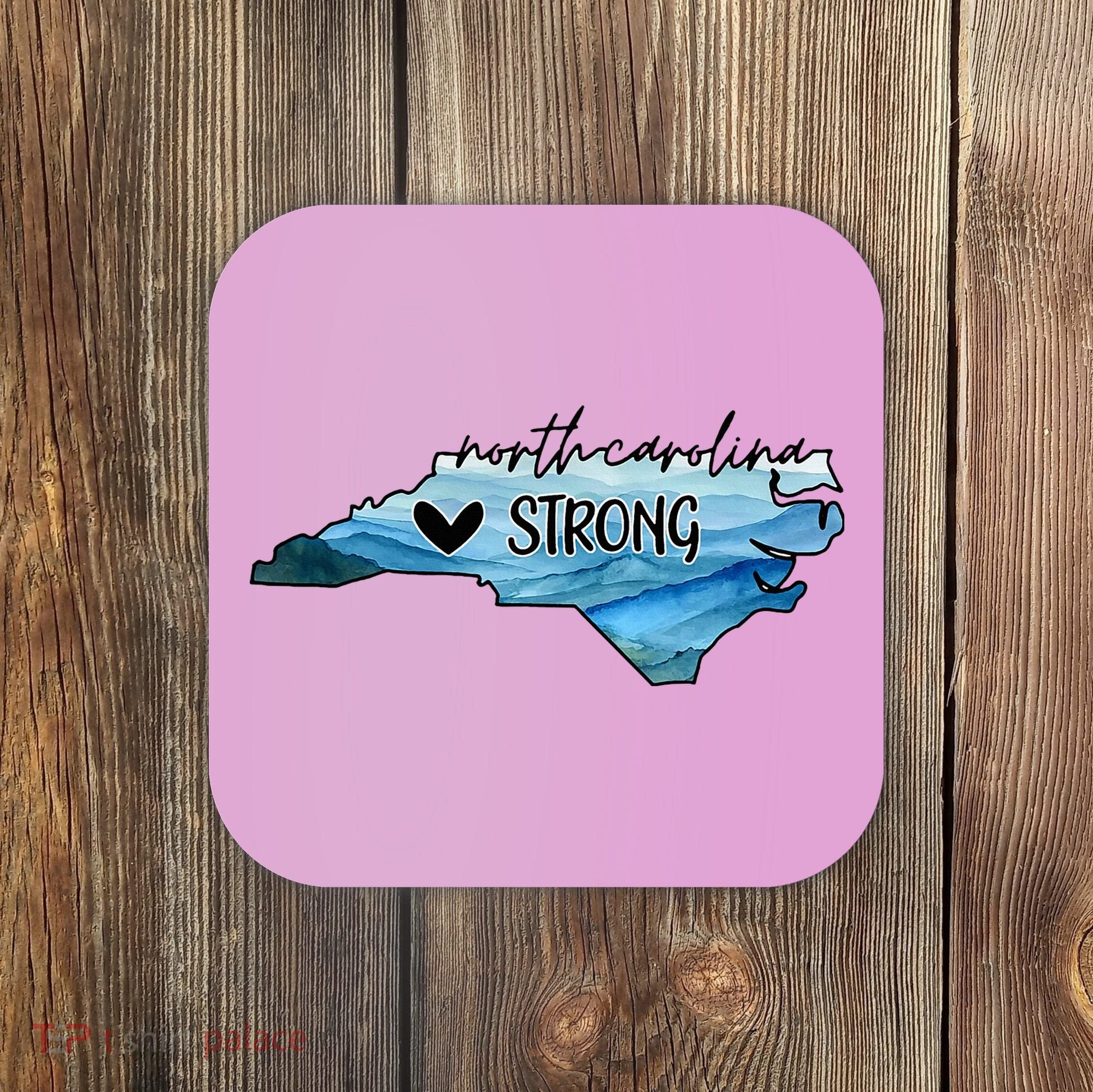 Support North Carolina Stay Western Strong Nc State Coaster