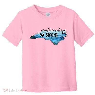 Support North Carolina Stay Western Strong Nc State Toddler T-Shirt