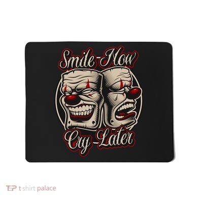 Smile Now Cry Later Drama Masks Mousepad