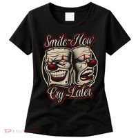 Smile Now Cry Later Drama Masks Women's T-Shirt thumb 0