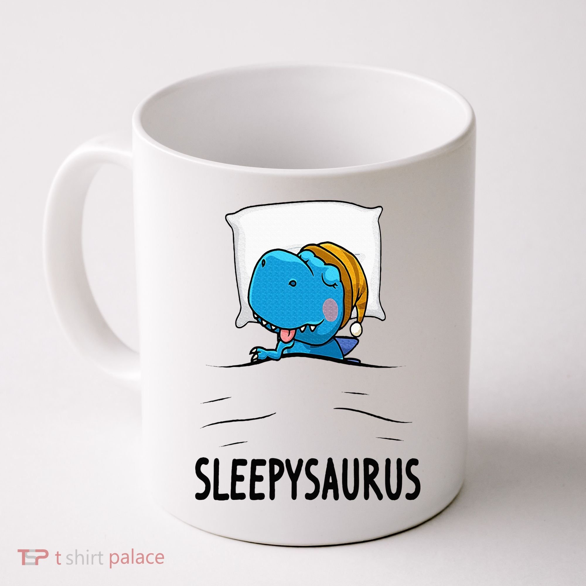 Sleepysaurus nightshirt Dinosaur Dino TRex nightgown Sleep Coffee Mug