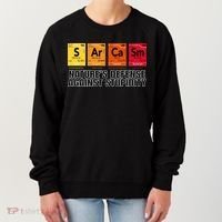 Sarcasm Natures Defense Against Stupidity Women's Sweatshirt thumb 0
