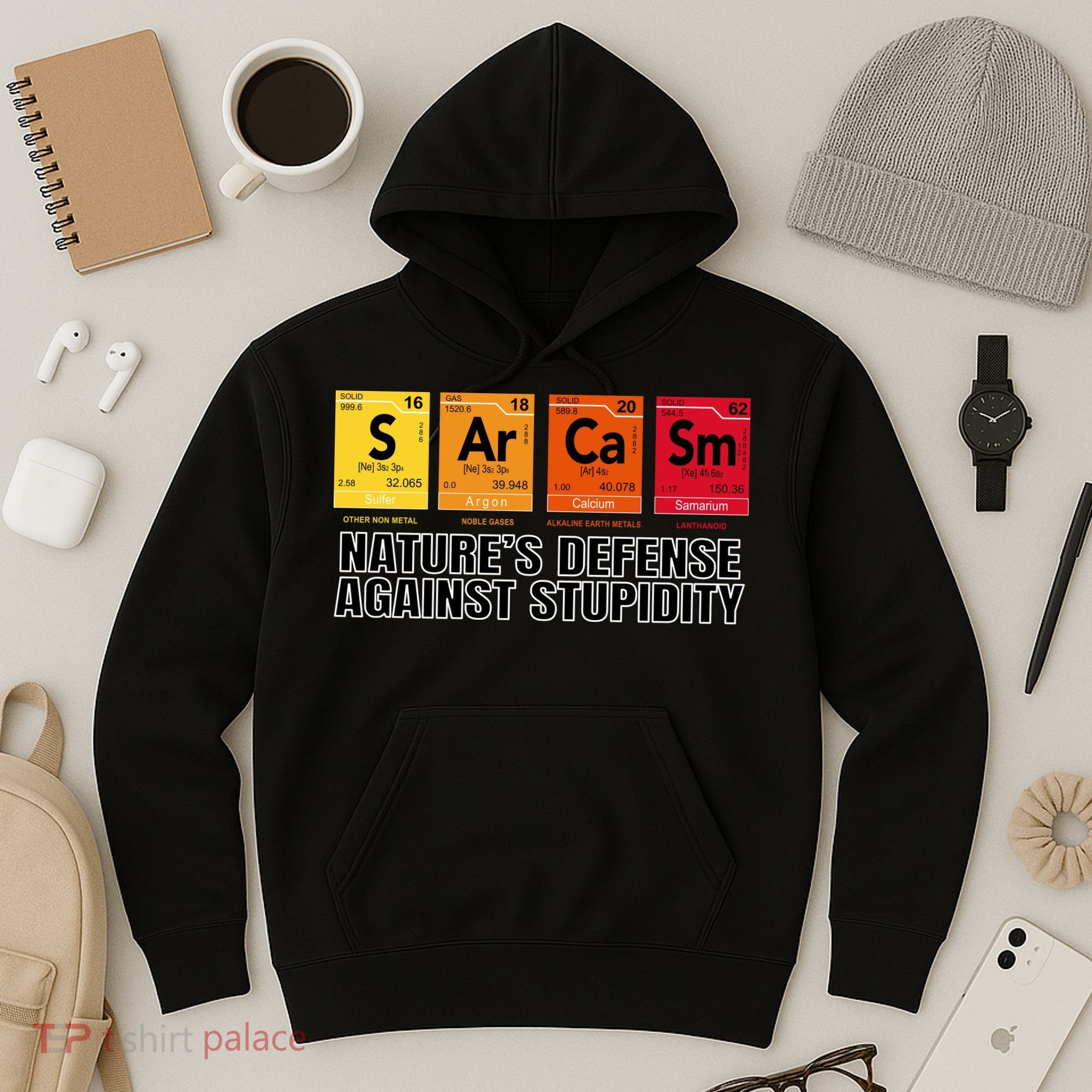 Sarcasm Natures Defense Against Stupidity Hoodie