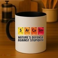 Sarcasm Natures Defense Against Stupidity Coffee Mug thumb 4
