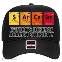 Sarcasm Natures Defense Against Stupidity Hat thumb 0