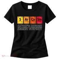 Sarcasm Natures Defense Against Stupidity Women's T-Shirt thumb 0