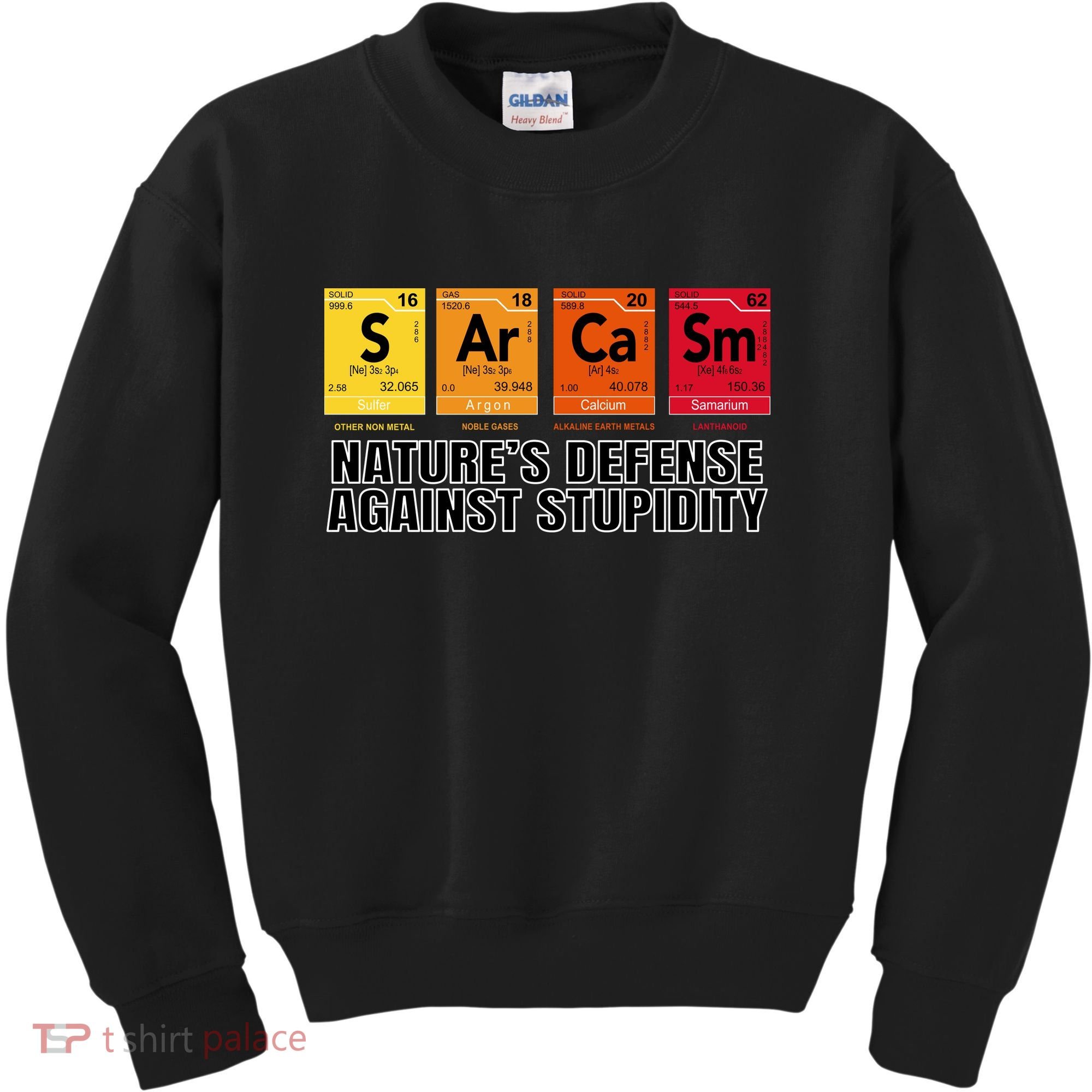 Sarcasm Natures Defense Against Stupidity Kids Sweatshirt