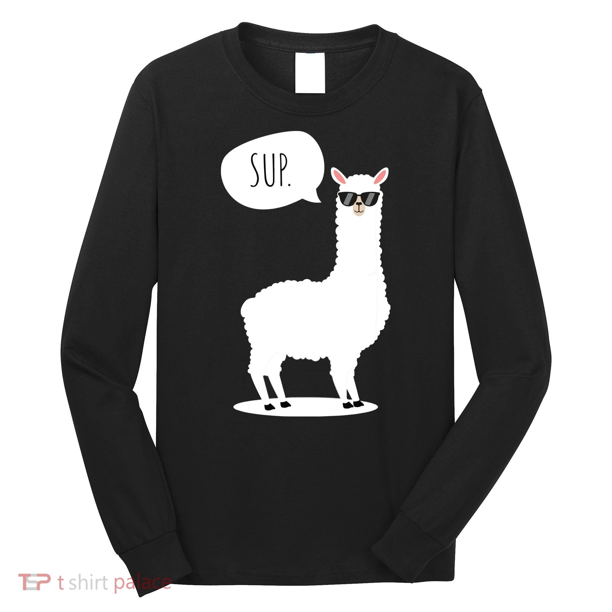 Sup No Drama Llama Alpaca Long Sleeve Shirt