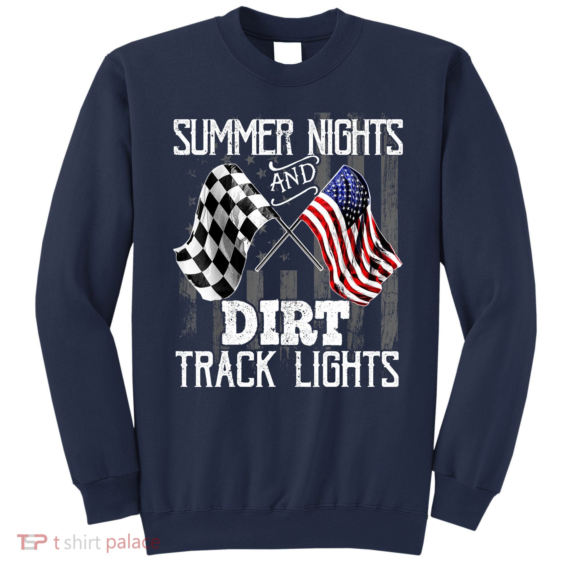 Summer Nights Dirt Track Lights Racing Motocross Gift Sweatshirt