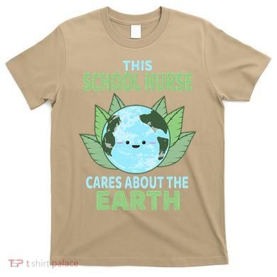 School Nurse Earth Day School Classroom T-Shirt