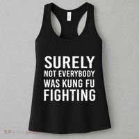 Surely Not Everybody Was Kung Fu Fighting Women's Tank Top thumb 3