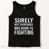 Surely Not Everybody Was Kung Fu Fighting Tank Top thumb 2