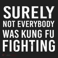 Surely Not Everybody Was Kung Fu Fighting Golf Towel thumb 3