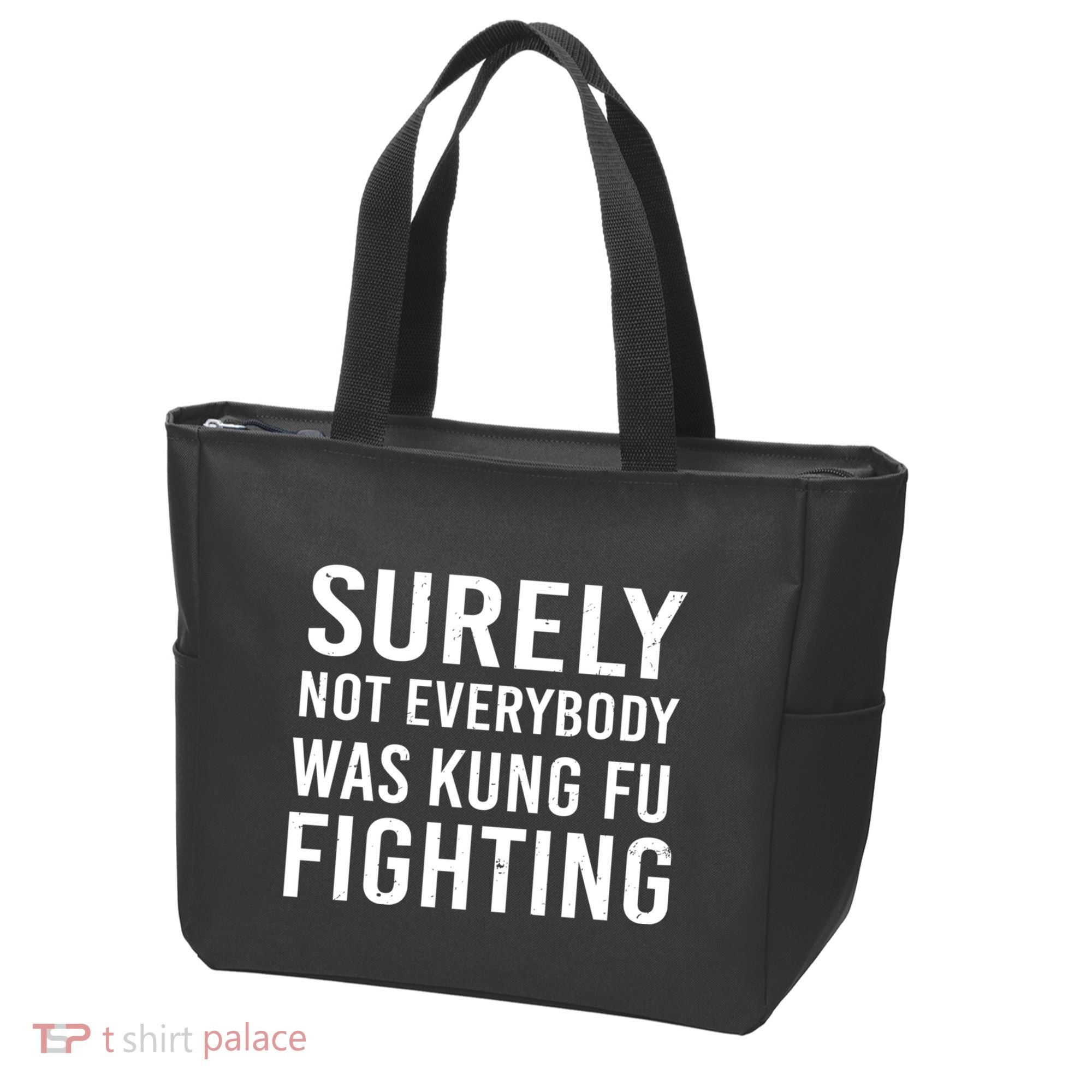 Surely Not Everybody Was Kung Fu Fighting Tote Bag