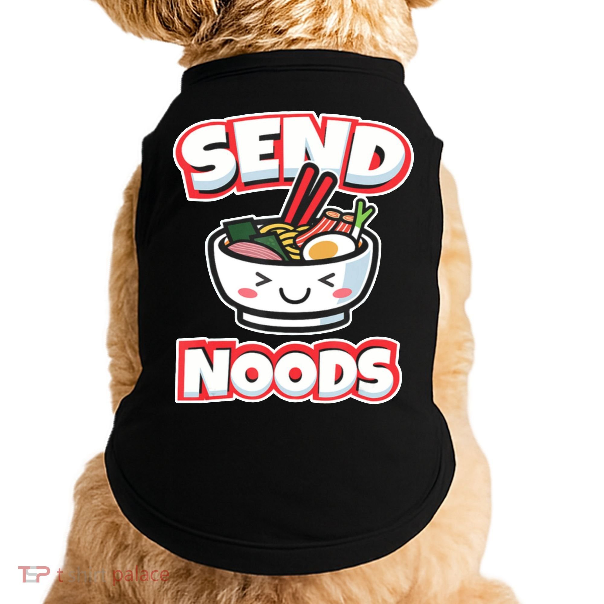 Send Noods Funny Japan Ramen Gift Doggie Tank