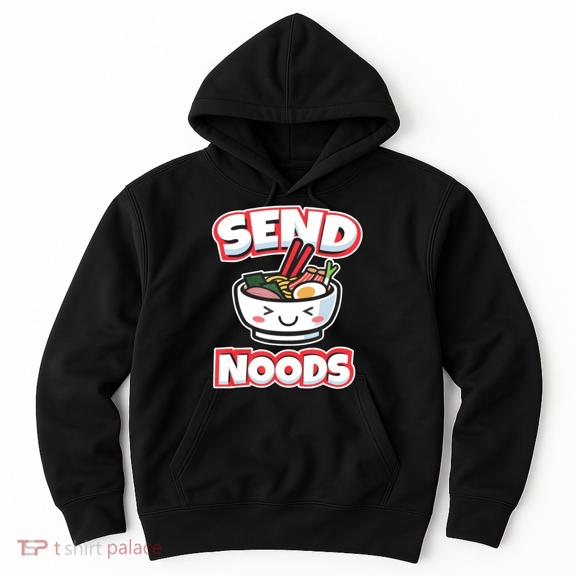 Send Noods Funny Japan Ramen Gift Hoodie