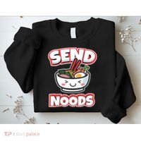 Send Noods Funny Japan Ramen Gift Sweatshirt thumb 2