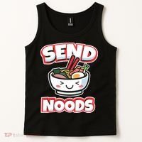 Send Noods Funny Japan Ramen Gift Tank Top thumb 2