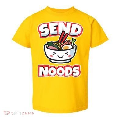 Send Noods Funny Japan Ramen Gift Toddler T-Shirt