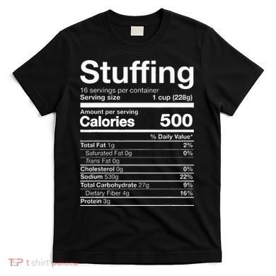 Stuffing Nutrition Funny Thanksgiving Costume Dark T-Shirt