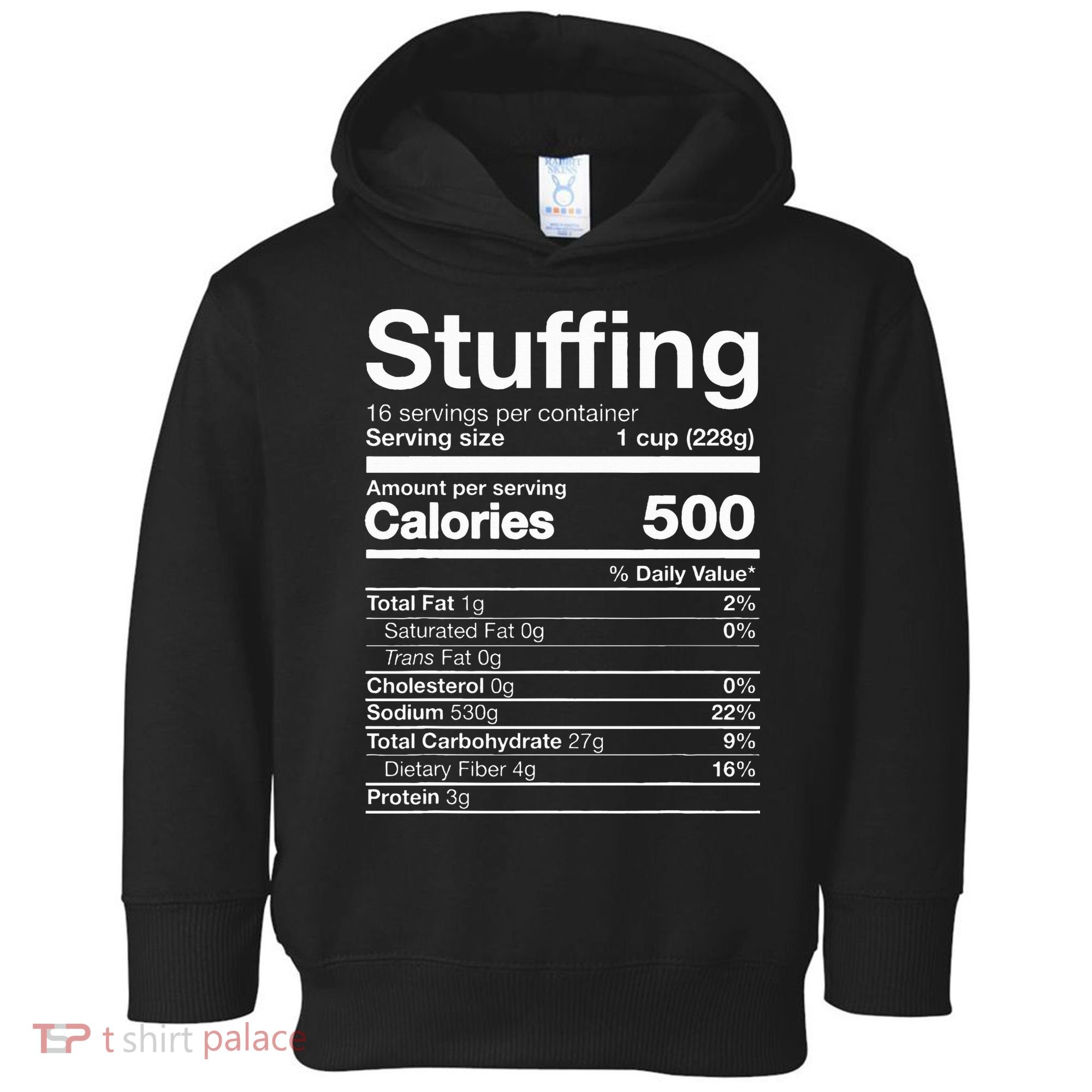 Stuffing Nutrition Funny Thanksgiving Costume Dark Toddler Hoodie