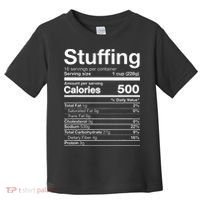 Stuffing Nutrition Funny Thanksgiving Costume Dark Toddler T-Shirt thumb 0