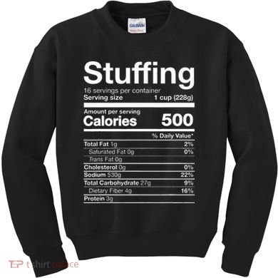 Stuffing Nutrition Funny Thanksgiving Costume Dark Kids Sweatshirt