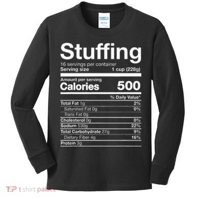 Stuffing Nutrition Funny Thanksgiving Costume Dark Kids Long Sleeve Shirt