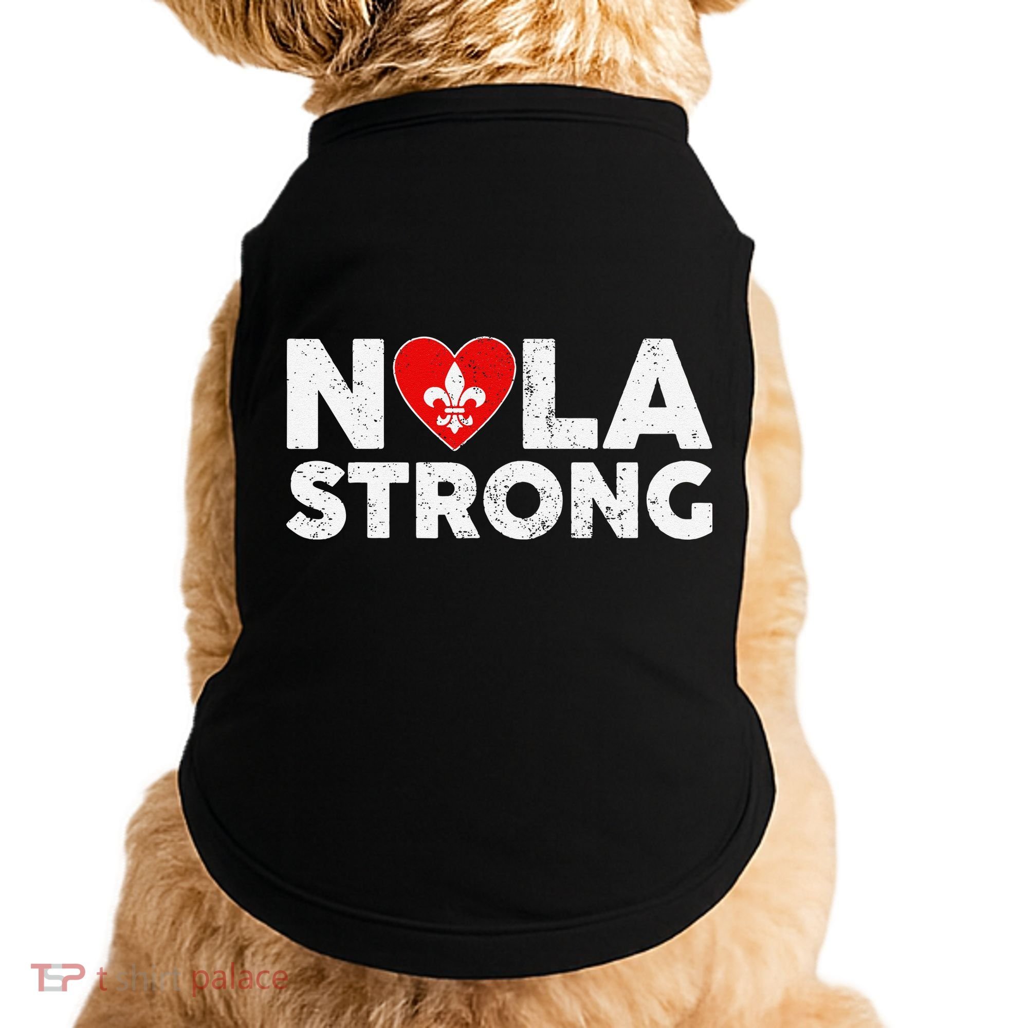 Support Never Forget New Orleans Nola Strong 2025 Doggie Tank