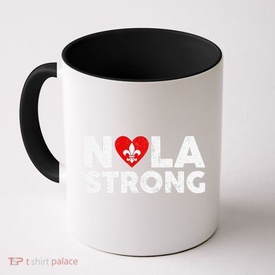 Support Never Forget New Orleans Nola Strong 2025 Coffee Mug