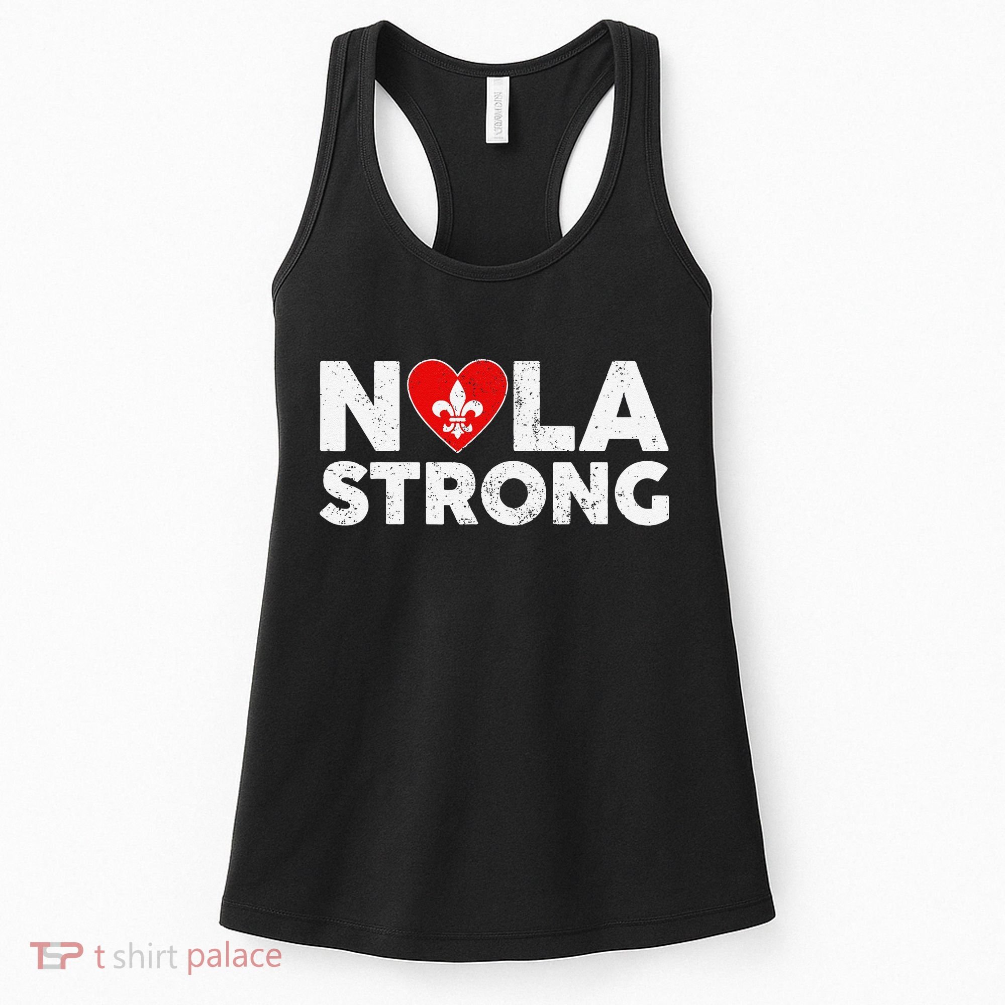 Support Never Forget New Orleans Nola Strong 2025 Women's Tank Top