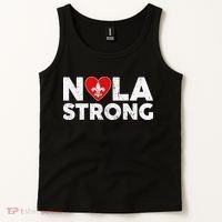 Support Never Forget New Orleans Nola Strong 2025 Tank Top thumb 2