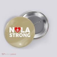 Support Never Forget New Orleans Nola Strong 2025 Button thumb 0
