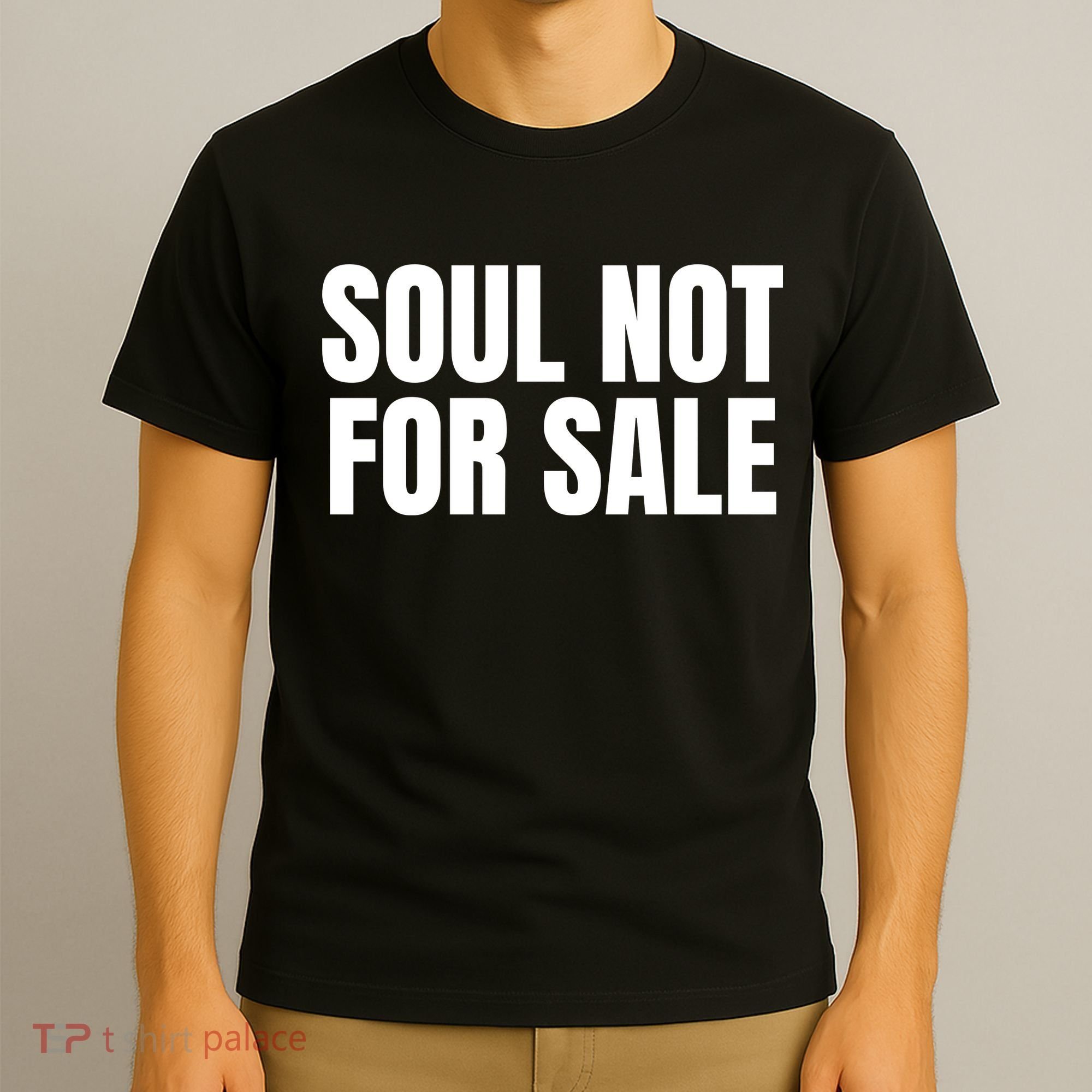 Soul Not For Sale T-Shirt