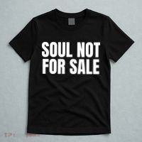 Soul Not For Sale T-Shirt thumb 5