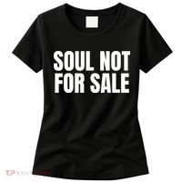 Soul Not For Sale Women's T-Shirt thumb 0