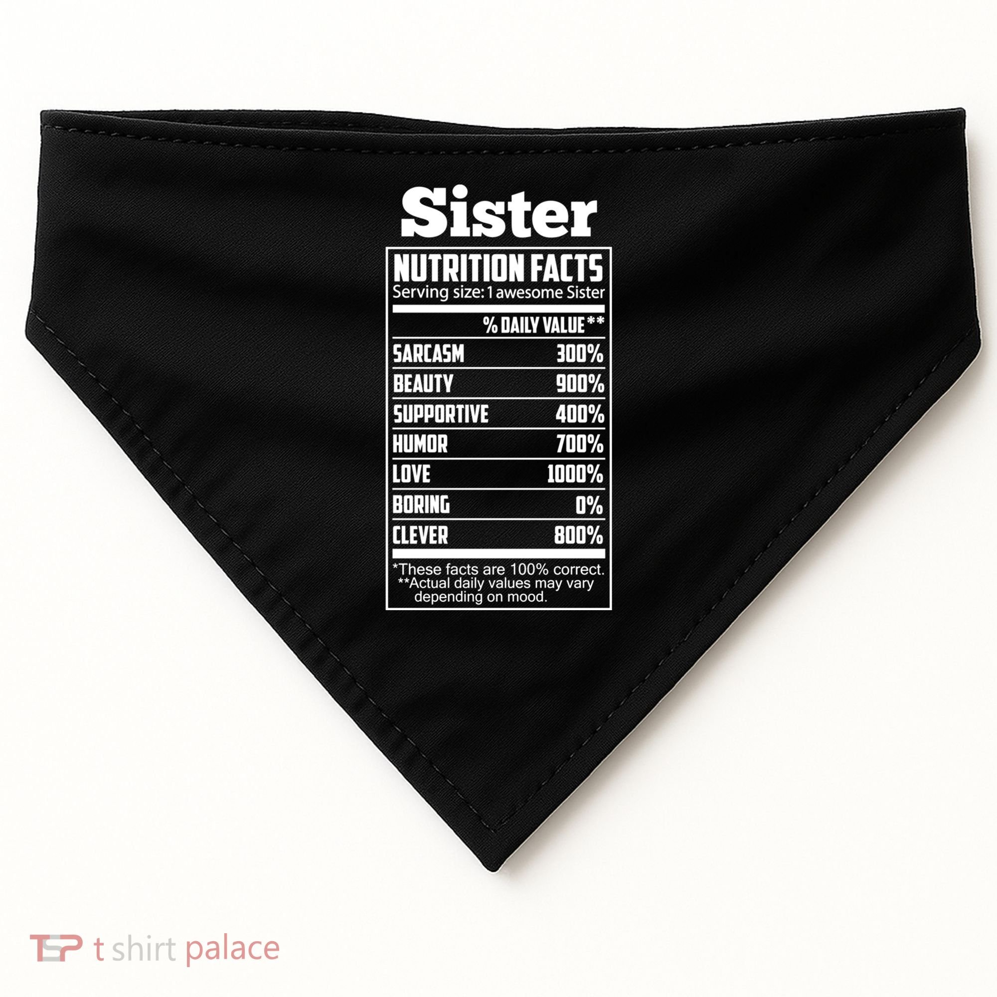 Sister Nutrition Facts Funny Mothers Day Gift USA-Made Doggie Bandana