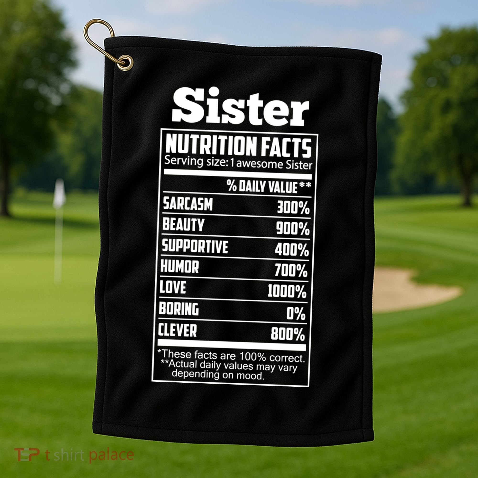 Sister Nutrition Facts Funny Mothers Day Gift Golf Towel