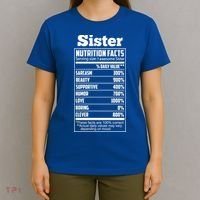 Sister Nutrition Facts Funny Mothers Day Gift T-Shirt thumb 4