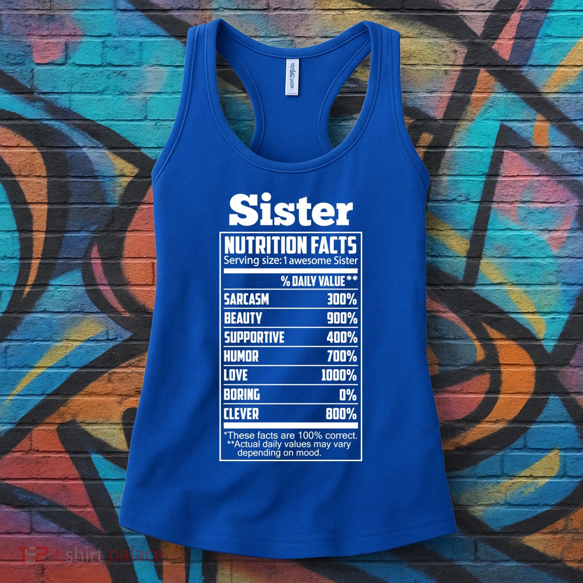 Sister Nutrition Facts Funny Mothers Day Gift Women's Tank Top