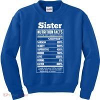 Sister Nutrition Facts Funny Mothers Day Gift Kids Sweatshirt thumb 0