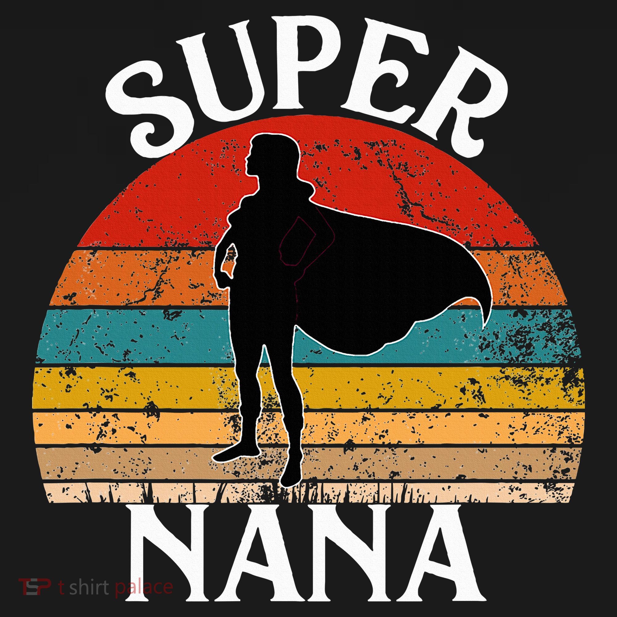 Super Nana Grandma Funny Vintage Woman Hero T-Shirt