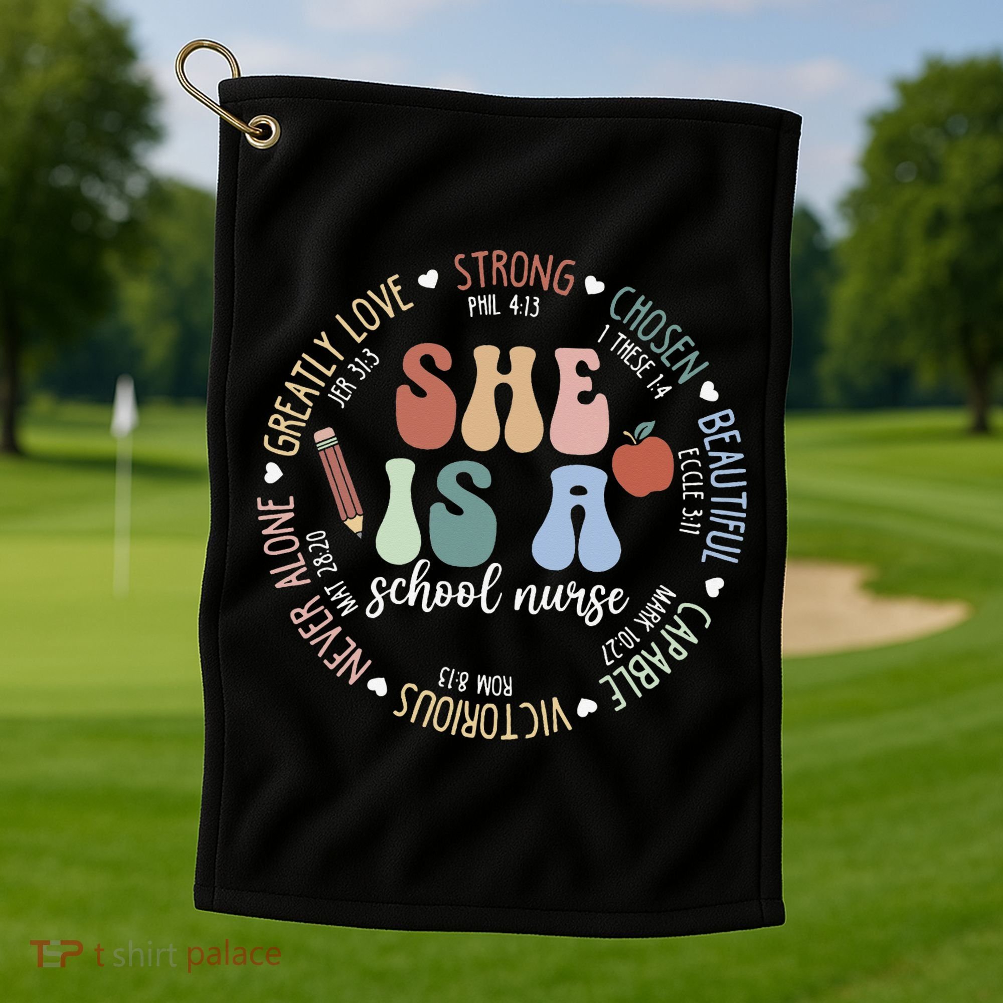 School Nurse God Says Bible Verse Christian Back To School Golf Towel