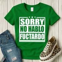 Sorry No Hablo Fuctardo Funny Women's T-Shirt thumb 3