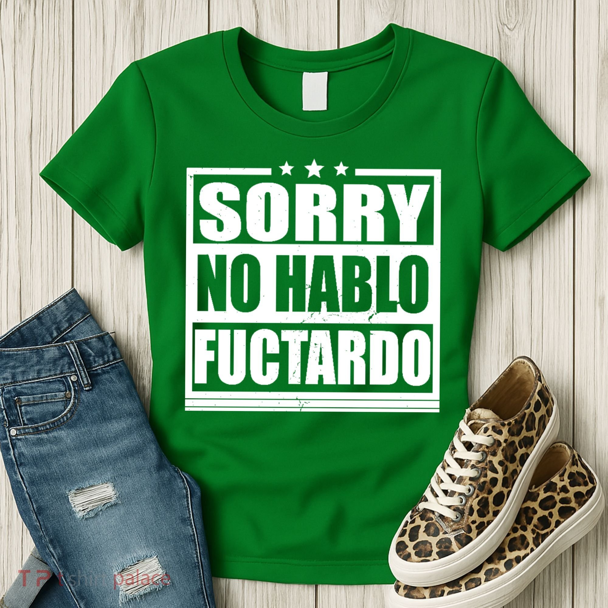 Sorry No Hablo Fuctardo Funny Women's T-Shirt