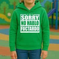 Sorry No Hablo Fuctardo Funny Kids Hoodie thumb 3