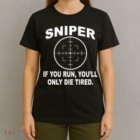 Sniper If You Run You'll Only Die Tired T-Shirt thumb 4
