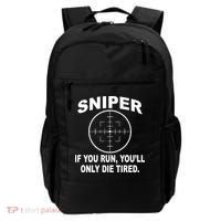 Sniper If You Run You'll Only Die Tired Backpack thumb 0